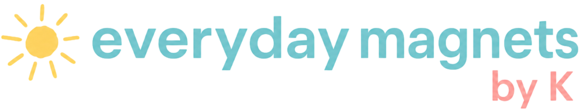 Everyday Magnets by K